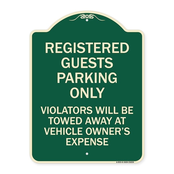 Signmission Registered Guest Parking Only Violators Will Be Towed Away at Vehicle Owners Expense, G-1824-23228 A-DES-G-1824-23228 - main